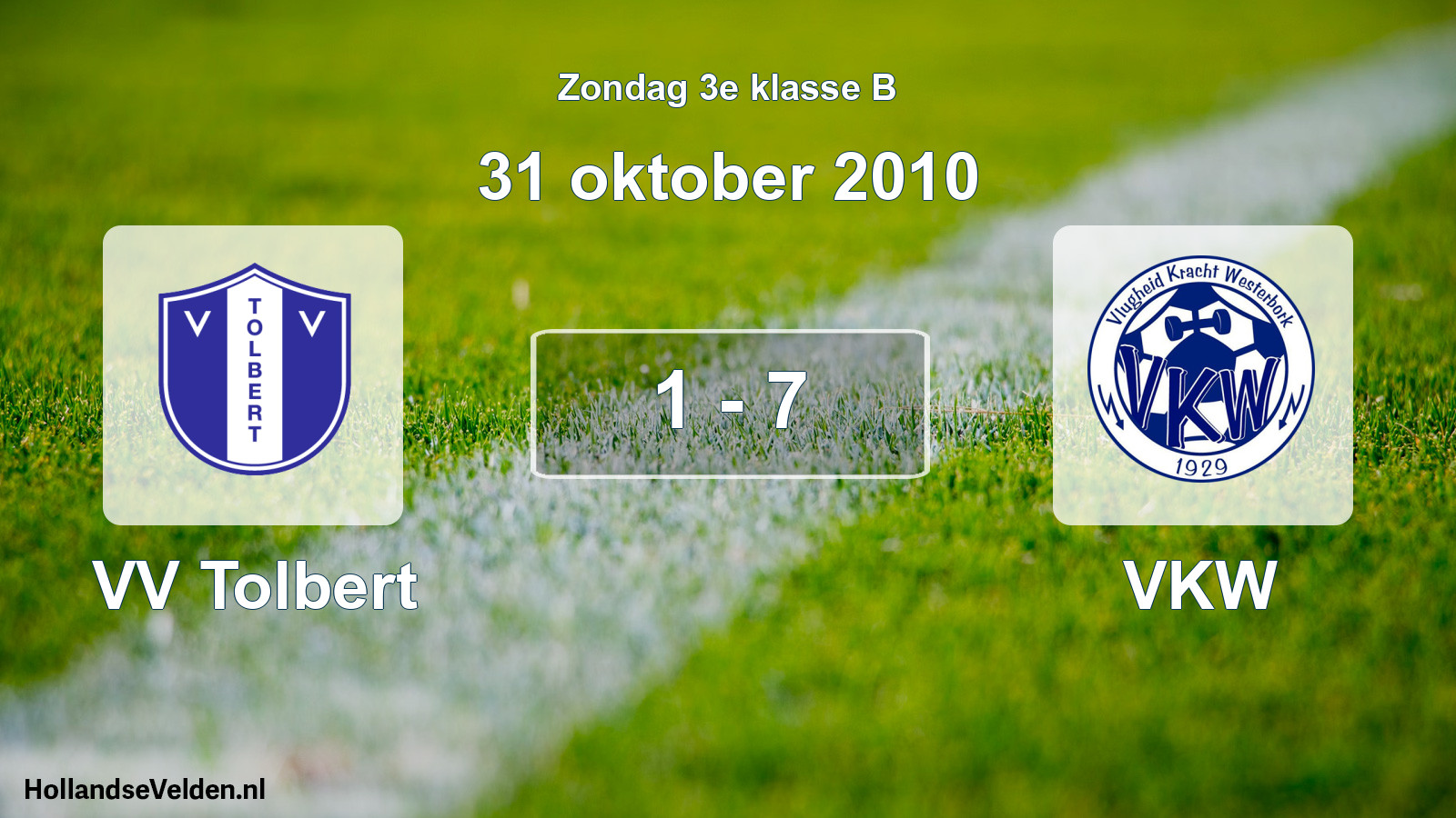 Total number of matches played: VV Tolbert - VKW 1 - 7 (31 October 2010)