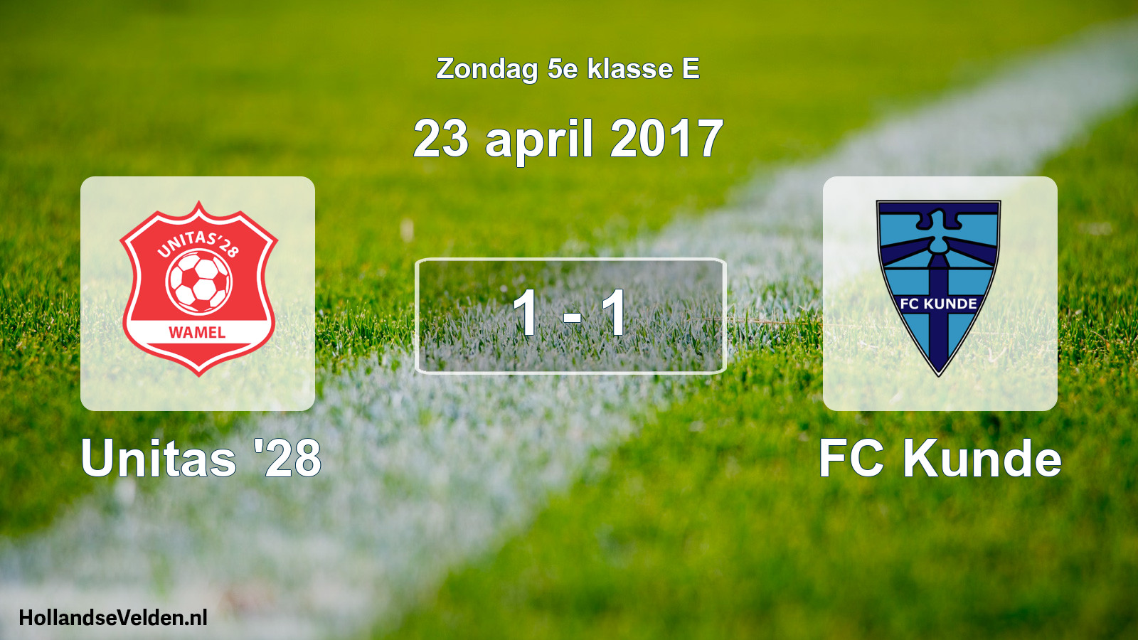 Total number of matches played: Unitas '28 - FC Kunde 1 - 1 (23 April 2017)