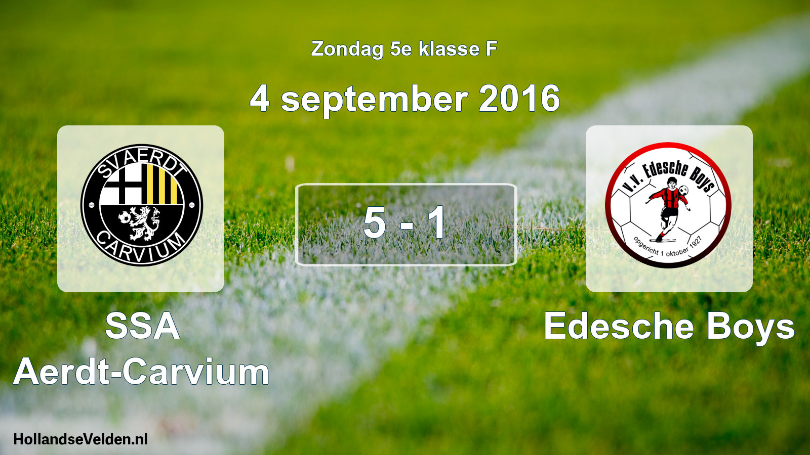 Total number of matches played: SSA Aerdt-Carvium - Edesche Boys 5 - 1 (4 September 2016)