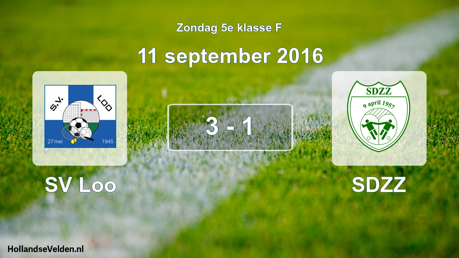 Total number of matches played: SV Loo - SDZZ 3 - 1 (11 September 2016)