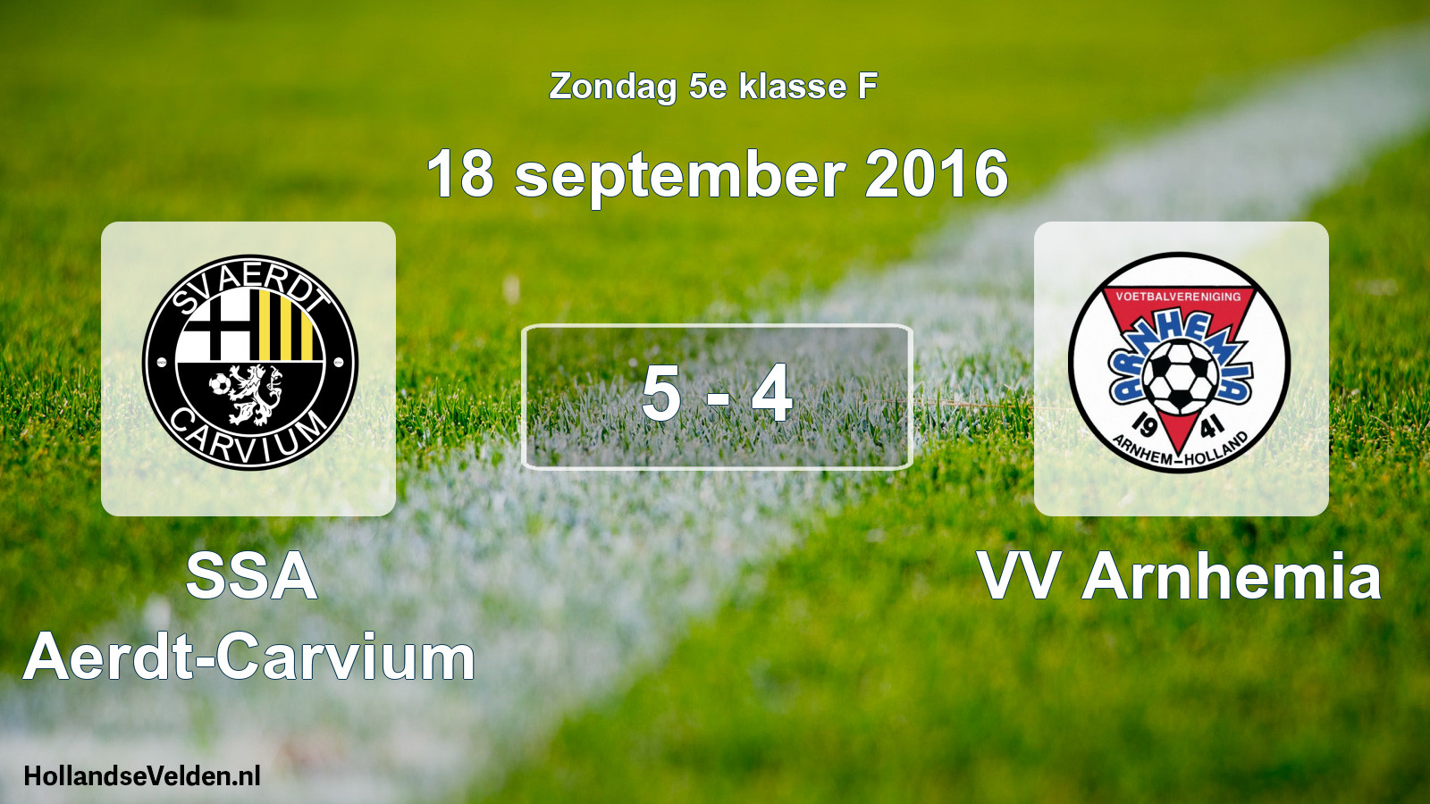 Total number of matches played: SSA Aerdt-Carvium - VV Arnhemia 5 - 4 (18 September 2016)