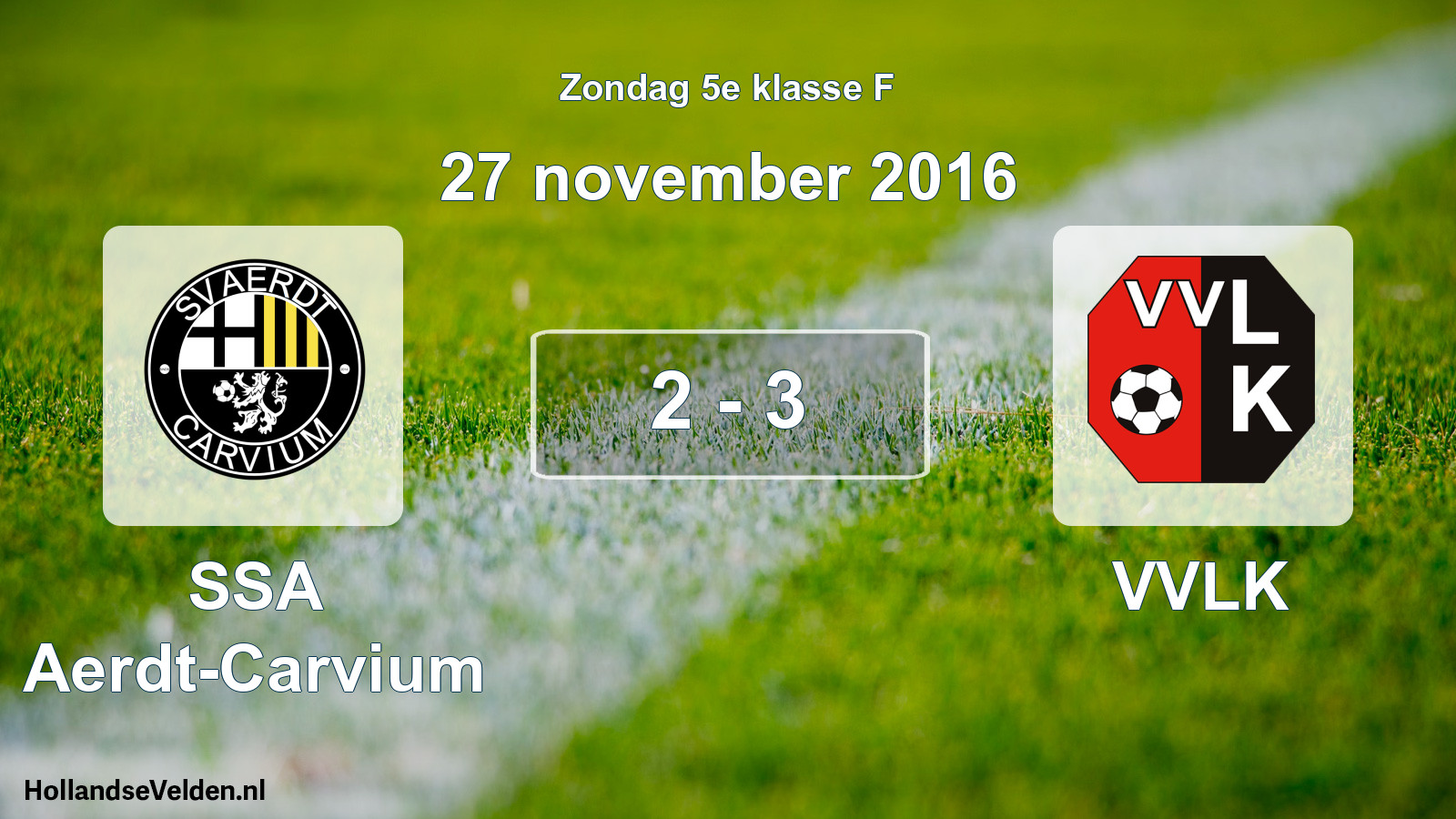Total number of matches played: SSA Aerdt-Carvium - VVLK 2 - 3 (27 November 2016)