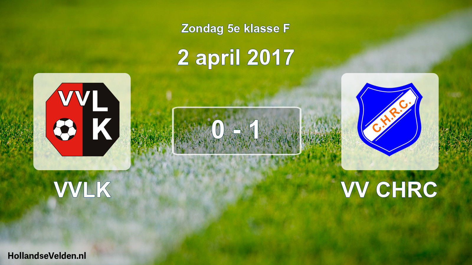 Total number of matches played: VVLK - VV CHRC 0 - 1 (2 April 2017)