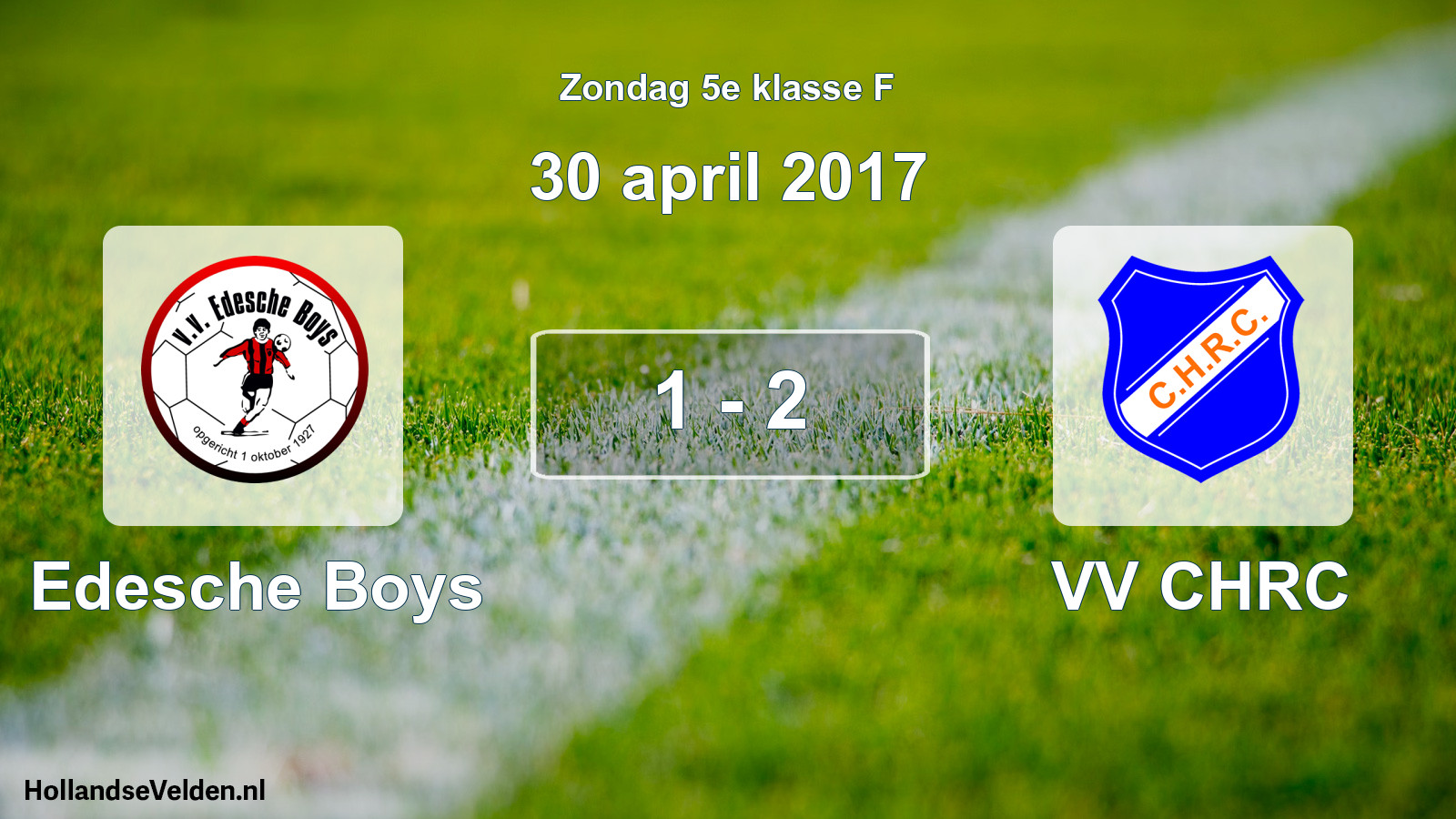 Total number of matches played: Edesche Boys - VV CHRC 1 - 2 (30 April 2017)