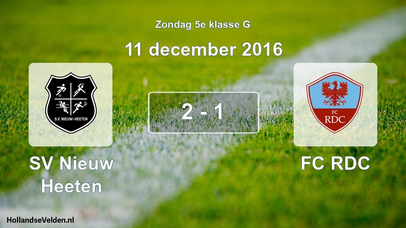 Total number of matches played: SV Nieuw Heeten - FC RDC 2 - 1 (11 December 2016)