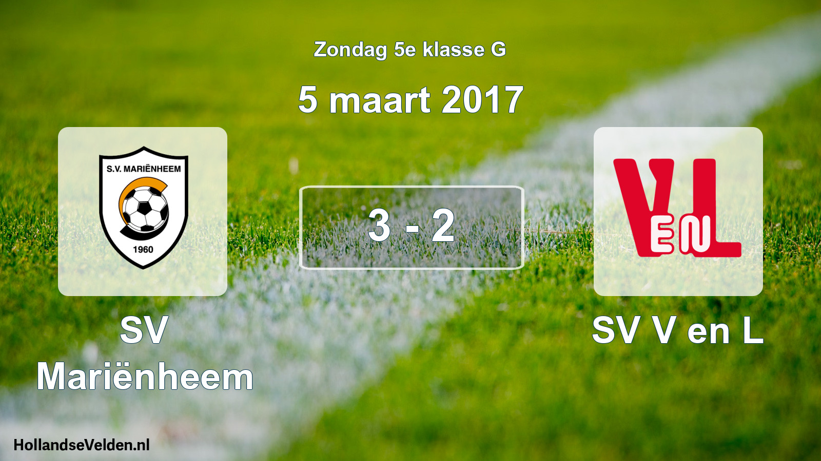 Total number of matches played: SV Mariënheem - SV V en L 3 - 2 (5 March 2017)