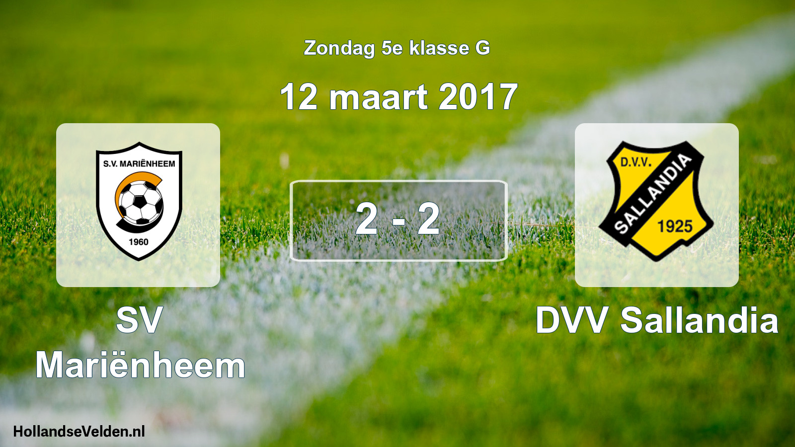 Total number of matches played: SV Mariënheem - DVV Sallandia 2 - 2 (12 March 2017)