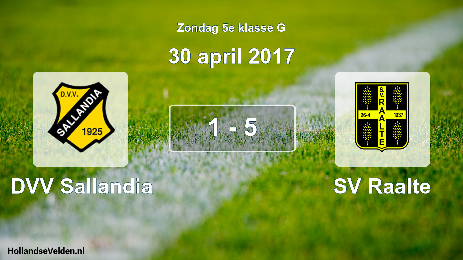 Total number of matches played: DVV Sallandia - SV Raalte 1 - 5 (30 April 2017)