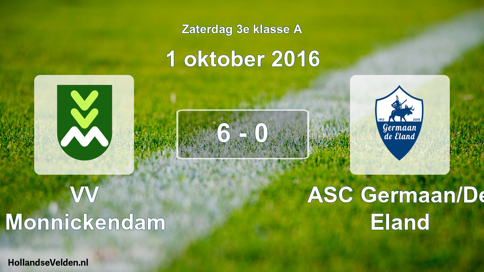 Total number of matches played: VV Monnickendam - ASC Germaan/De Eland 6 - 0 (1 October 2016)