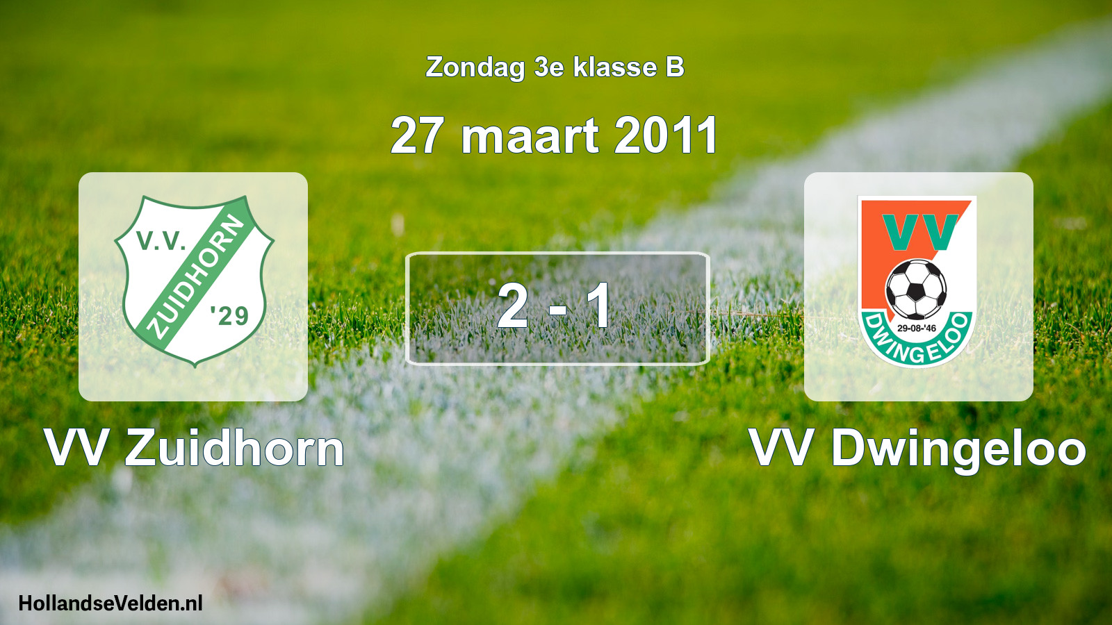 Total number of matches played: VV Zuidhorn - VV Dwingeloo 2 - 1 (27 March 2011)