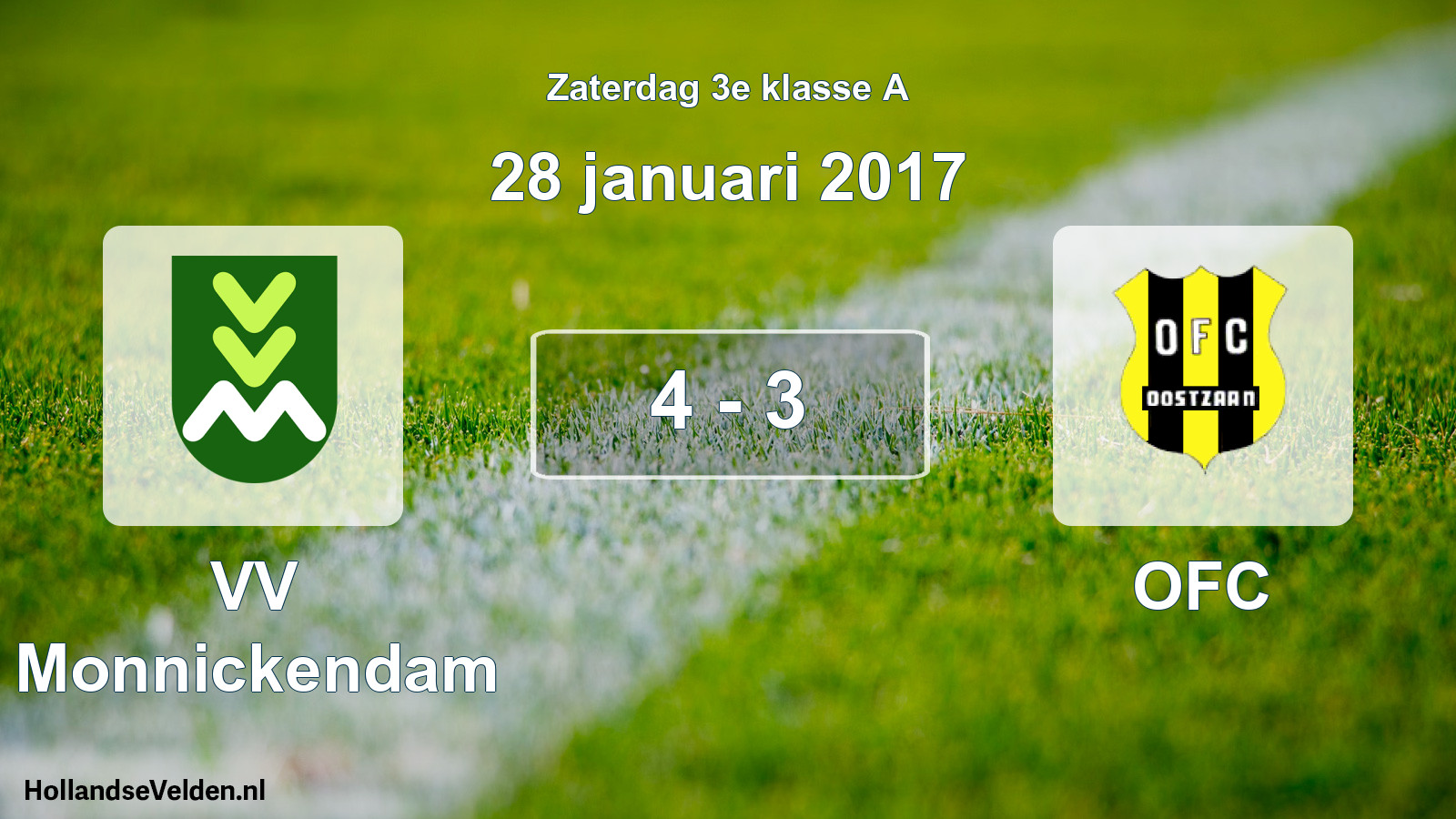 Total number of matches played: VV Monnickendam - OFC 4 - 3 (28 January 2017)