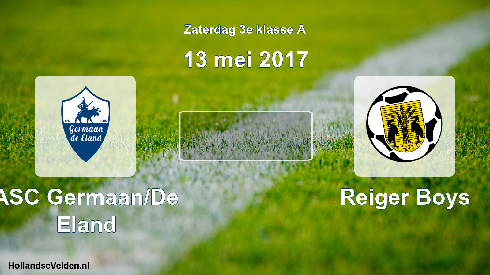 Scheduled Match: ASC Germaan/De Eland - Reiger Boys (13 May 2017)