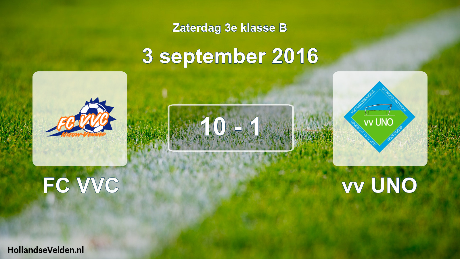 Total number of matches played: FC VVC - vv UNO 10 - 1 (3 September 2016)