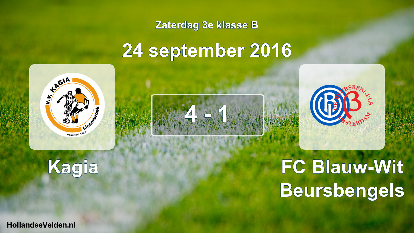 Total number of matches played: Kagia - FC Blauw-Wit Beursbengels 4 - 1 (24 September 2016)