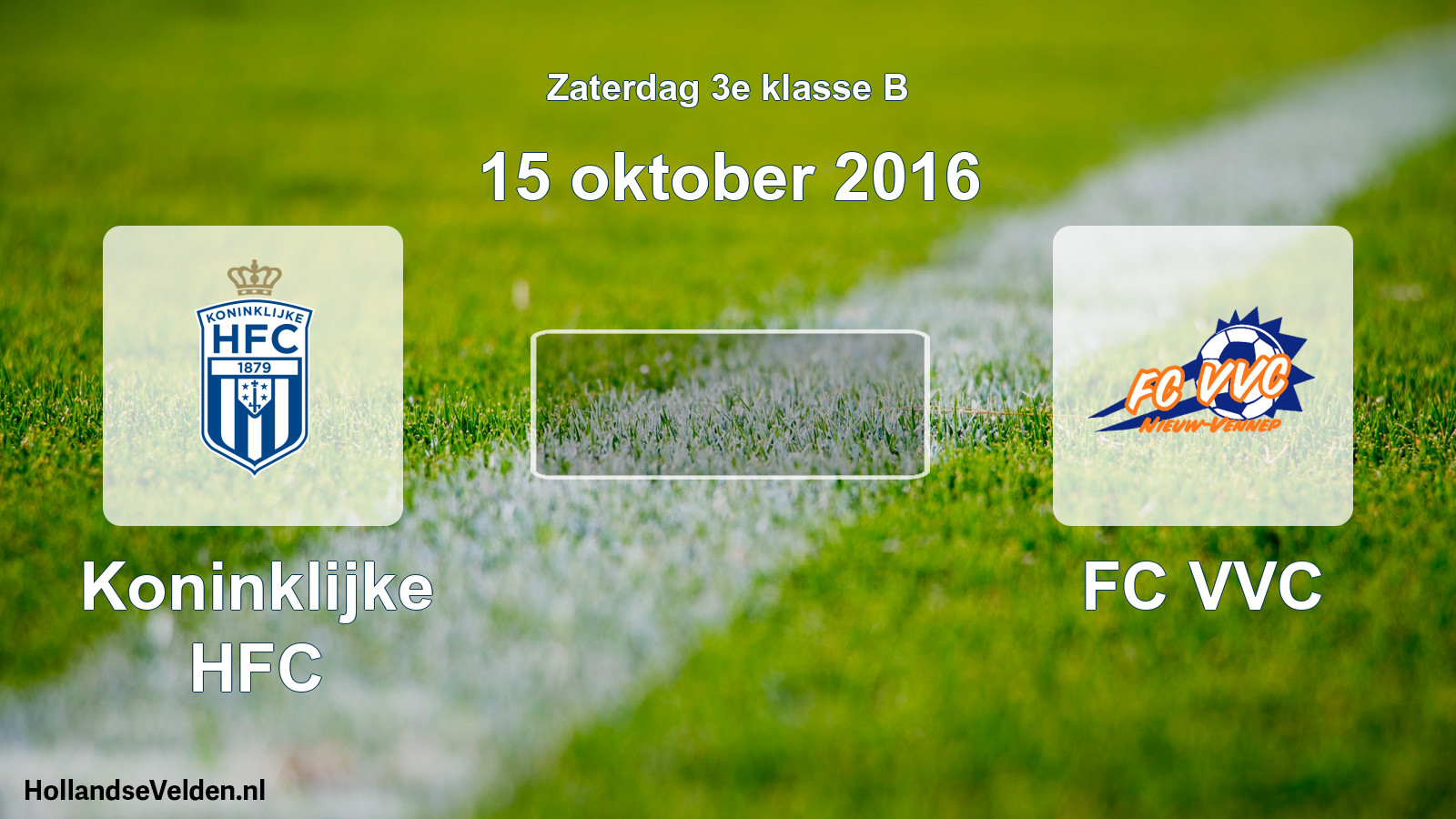 Scheduled Match: Koninklijke HFC - FC VVC (15 October 2016)