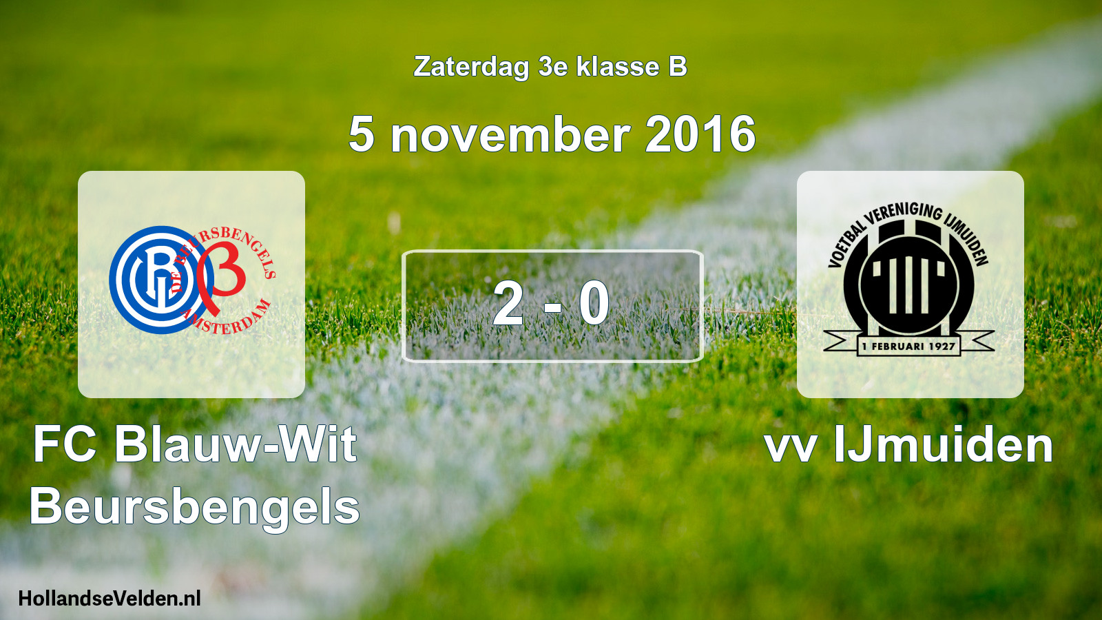 Total number of matches played: FC Blauw-Wit Beursbengels - vv IJmuiden 2 - 0 (5 November 2016)