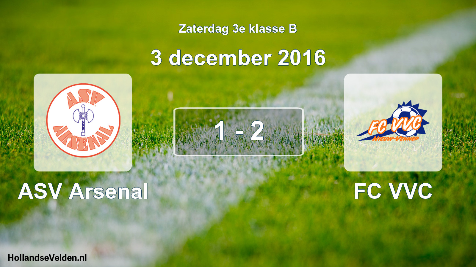 Total number of matches played: ASV Arsenal - FC VVC 1 - 2 (3 December 2016)