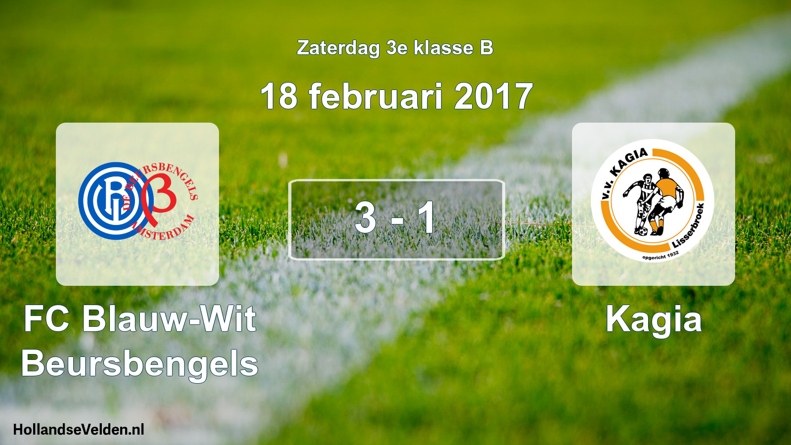Total number of matches played: FC Blauw-Wit Beursbengels - Kagia 3 - 1 (18 February 2017)