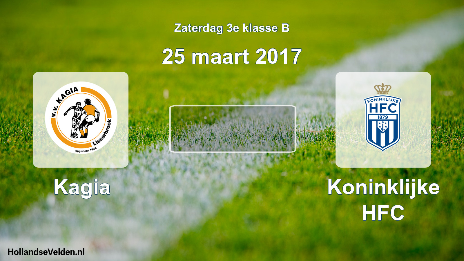 Scheduled Match: Kagia - Koninklijke HFC (25 March 2017)