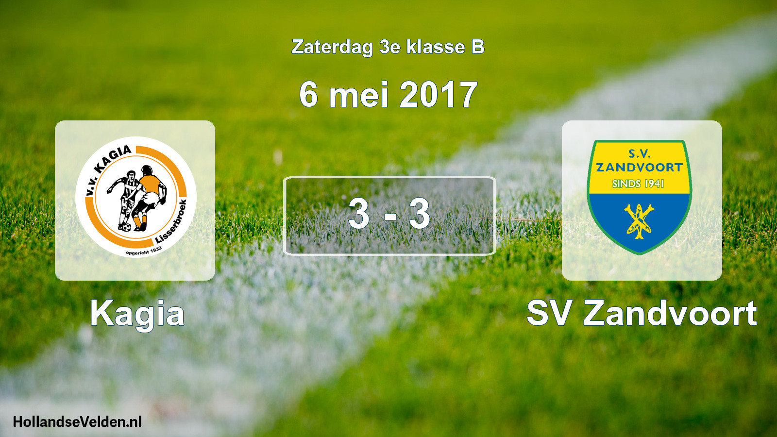 Total number of matches played: Kagia - SV Zandvoort 3 - 3 (6 May 2017)
