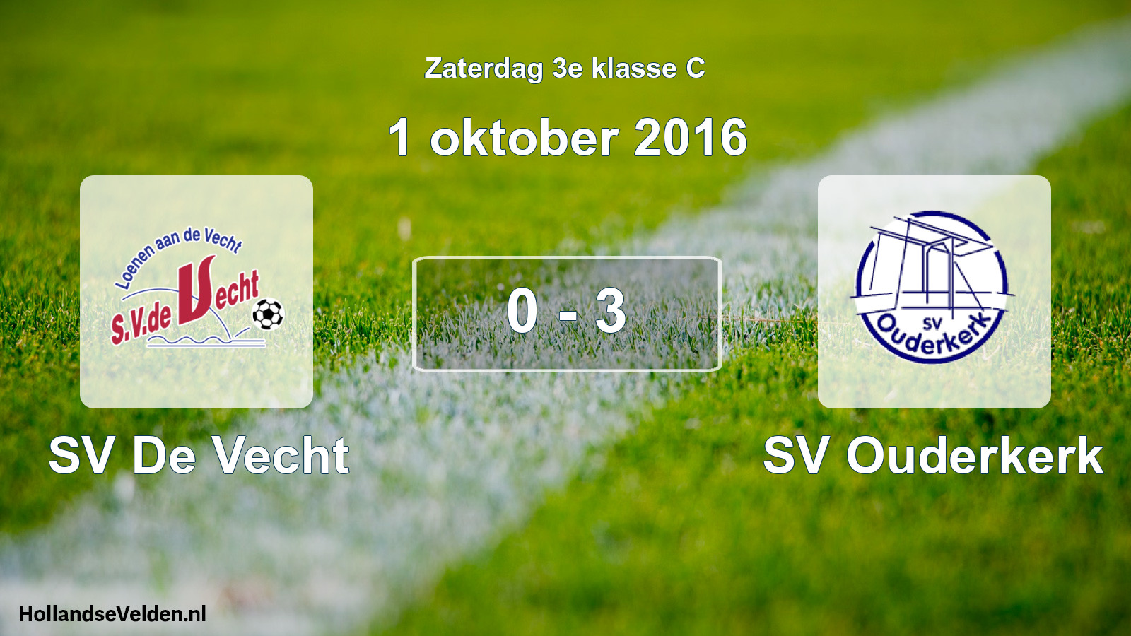 Total number of matches played: SV De Vecht - SV Ouderkerk 0 - 3 (1 October 2016)