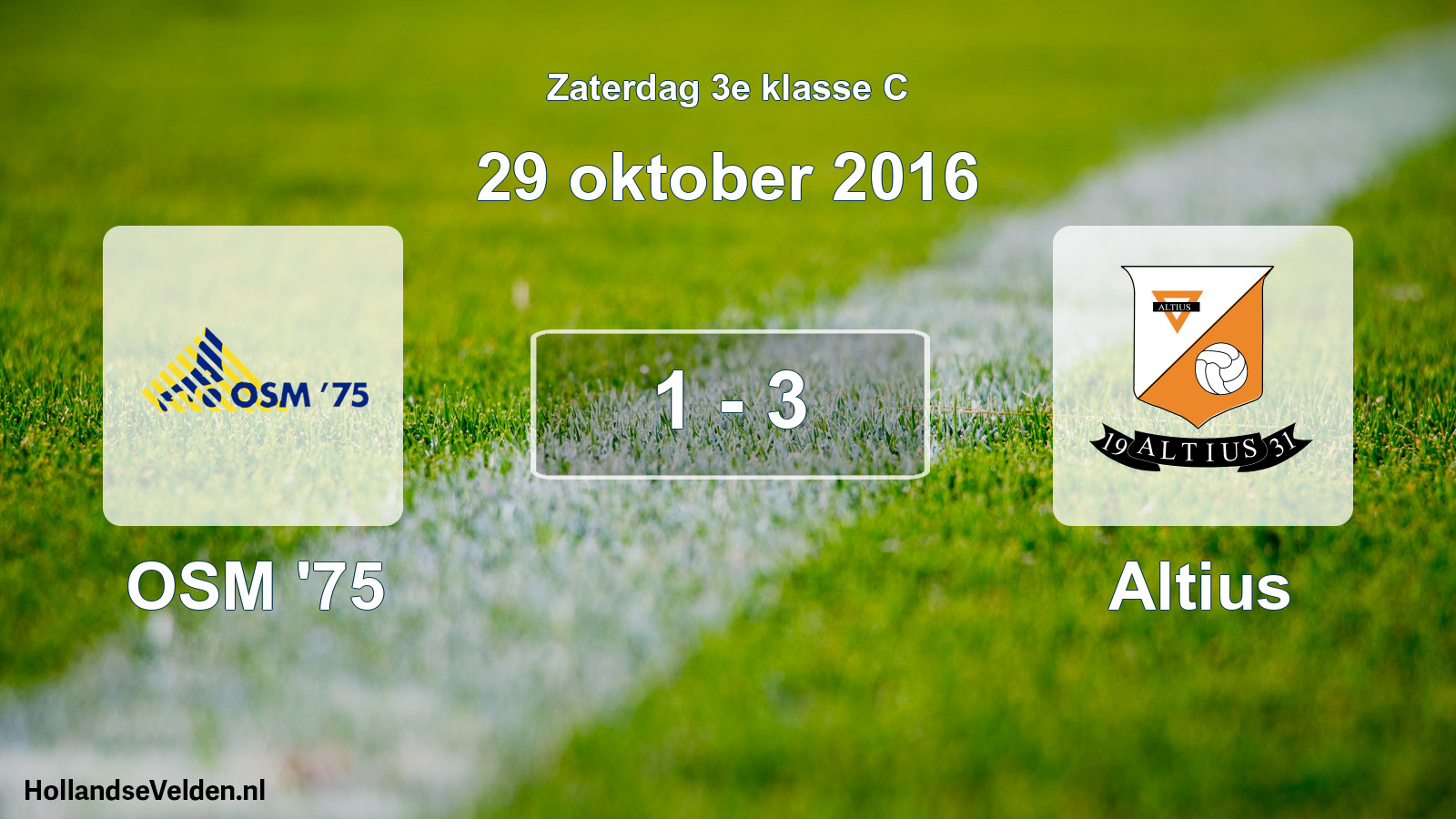 Total number of matches played: OSM '75 - Altius 1 - 3 (29 October 2016)