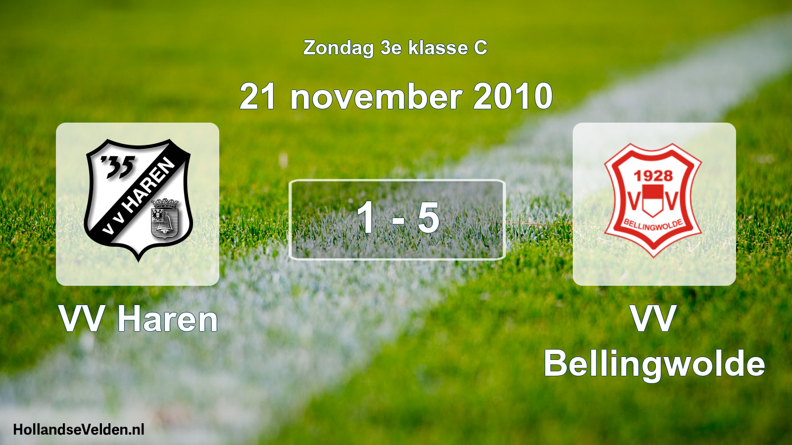 Total number of matches played: VV Haren - VV Bellingwolde 1 - 5 (21 November 2010)