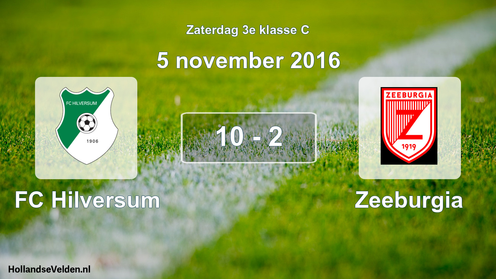 Total number of matches played: FC Hilversum - Zeeburgia 10 - 2 (5 November 2016)