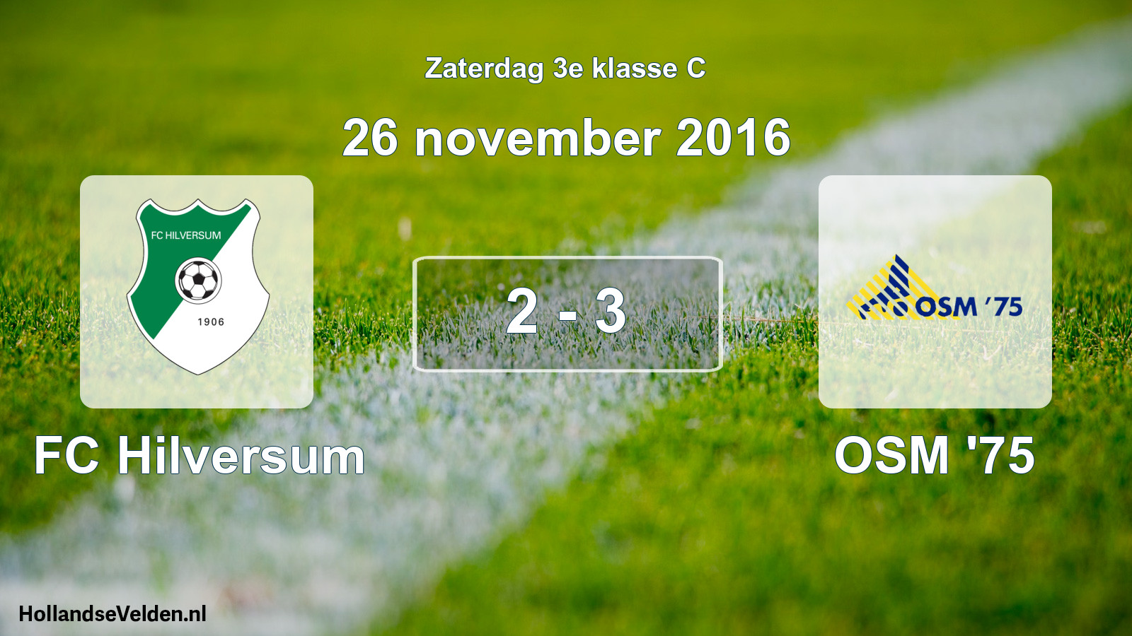 Total number of matches played: FC Hilversum - OSM '75 2 - 3 (26 November 2016)