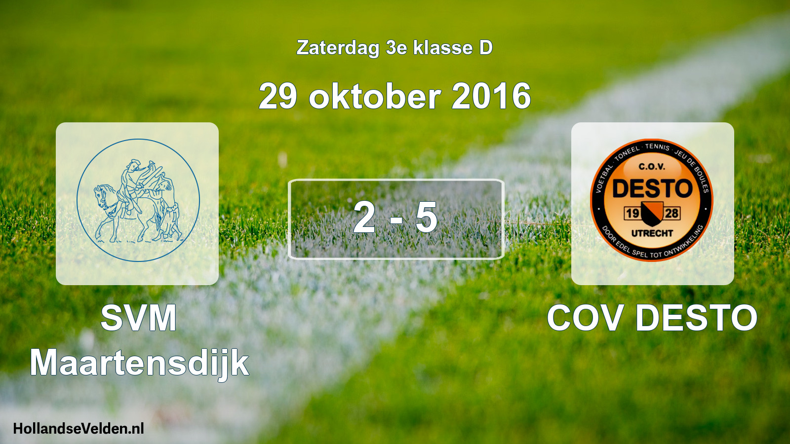 Total number of matches played: SVM Maartensdijk - COV DESTO 2 - 5 (29 October 2016)