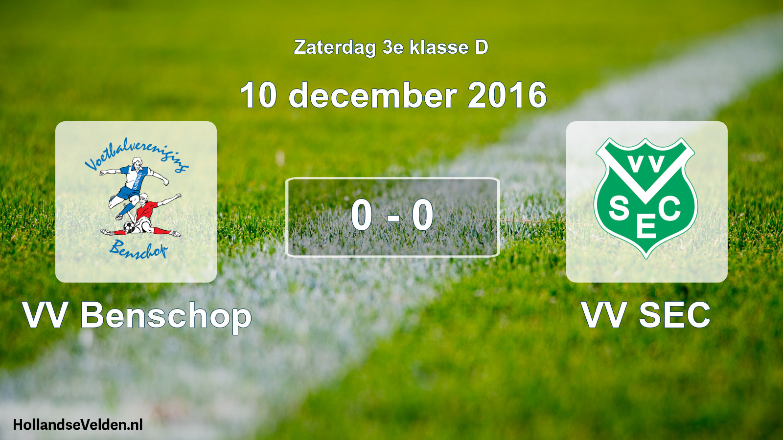 Total number of matches played: VV Benschop - VV SEC 0 - 0 (10 December 2016)