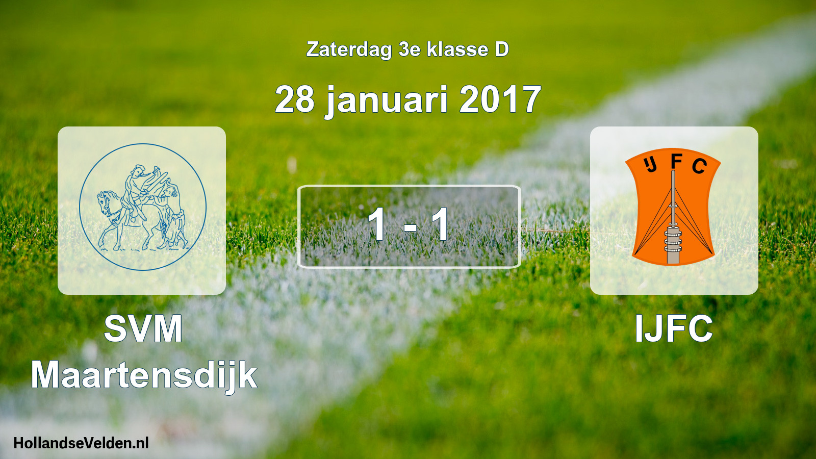 Total number of matches played: SVM Maartensdijk - IJFC 1 - 1 (28 January 2017)