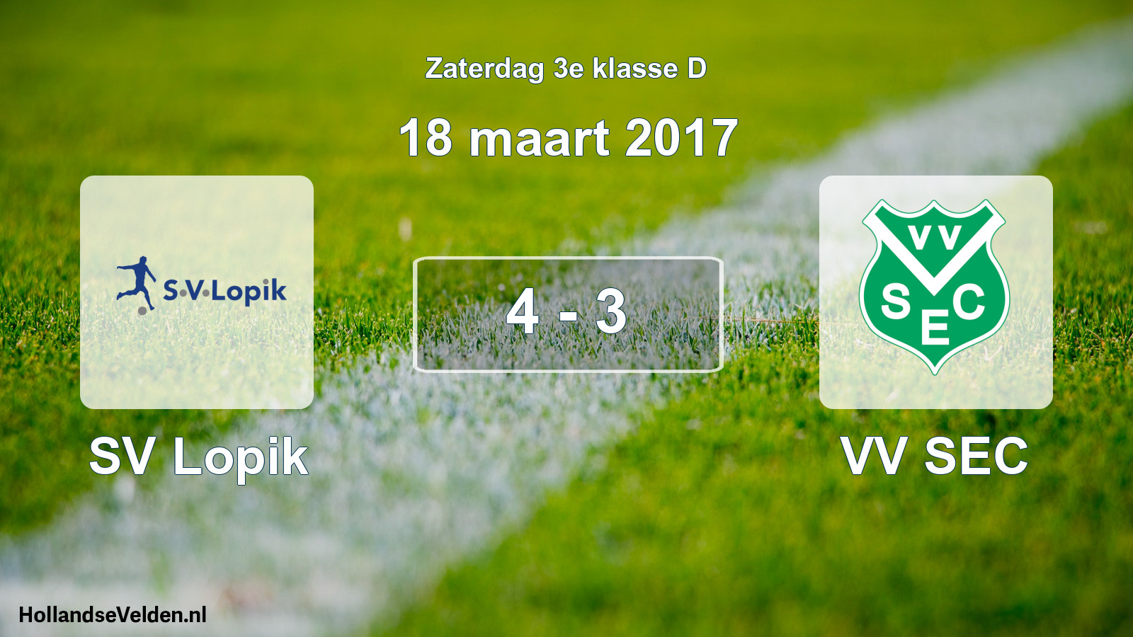 Total number of matches played: SV Lopik - VV SEC 4 - 3 (18 March 2017)
