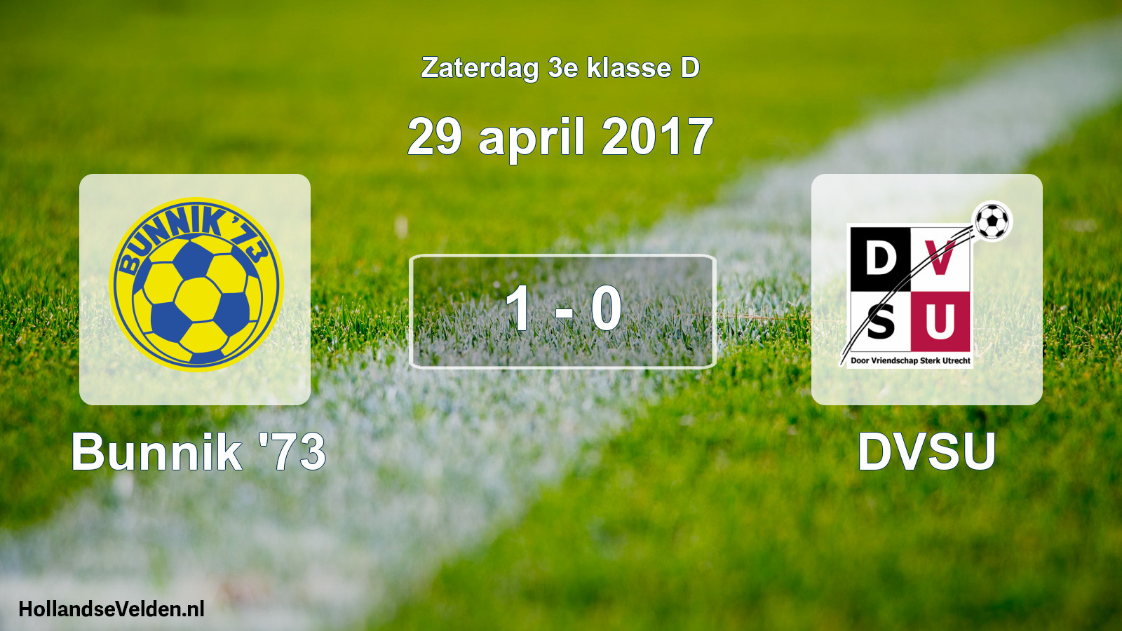 Total number of matches played: Bunnik '73 - DVSU 1 - 0 (29 April 2017)