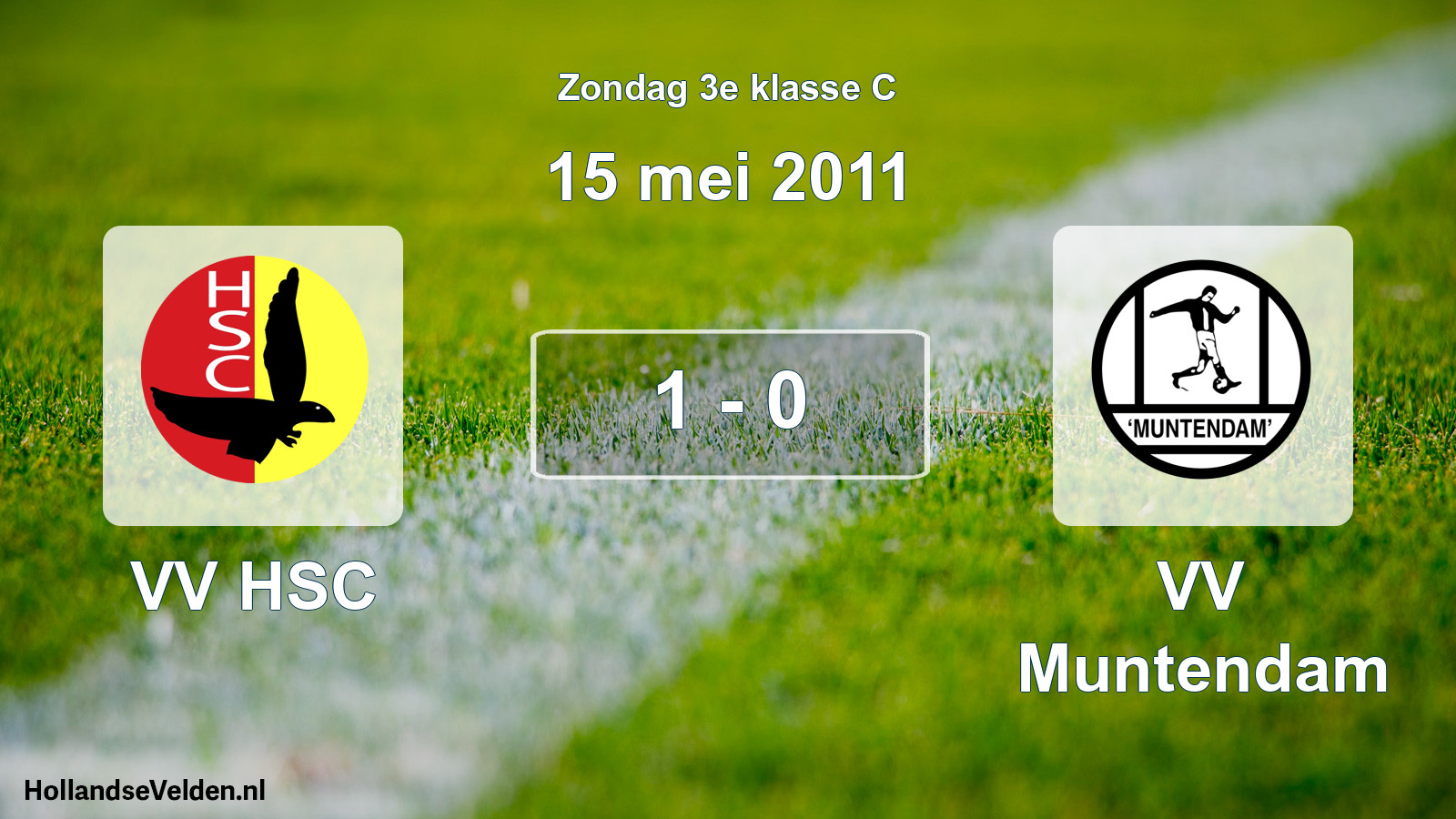 Total number of matches played: VV HSC - VV Muntendam 1 - 0 (15 May 2011)