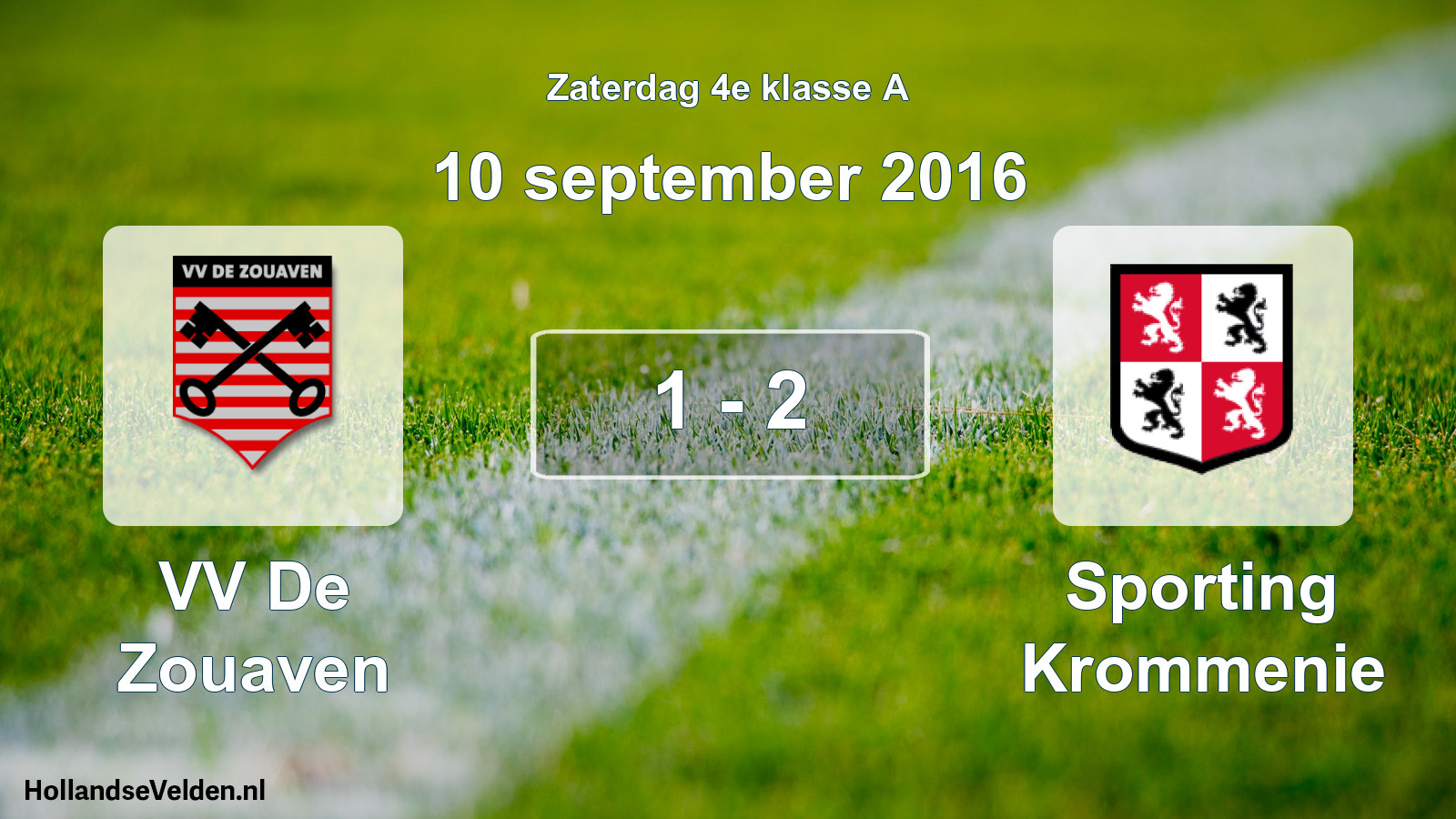 Total number of matches played: VV De Zouaven - Sporting Krommenie 1 - 2 (10 September 2016)
