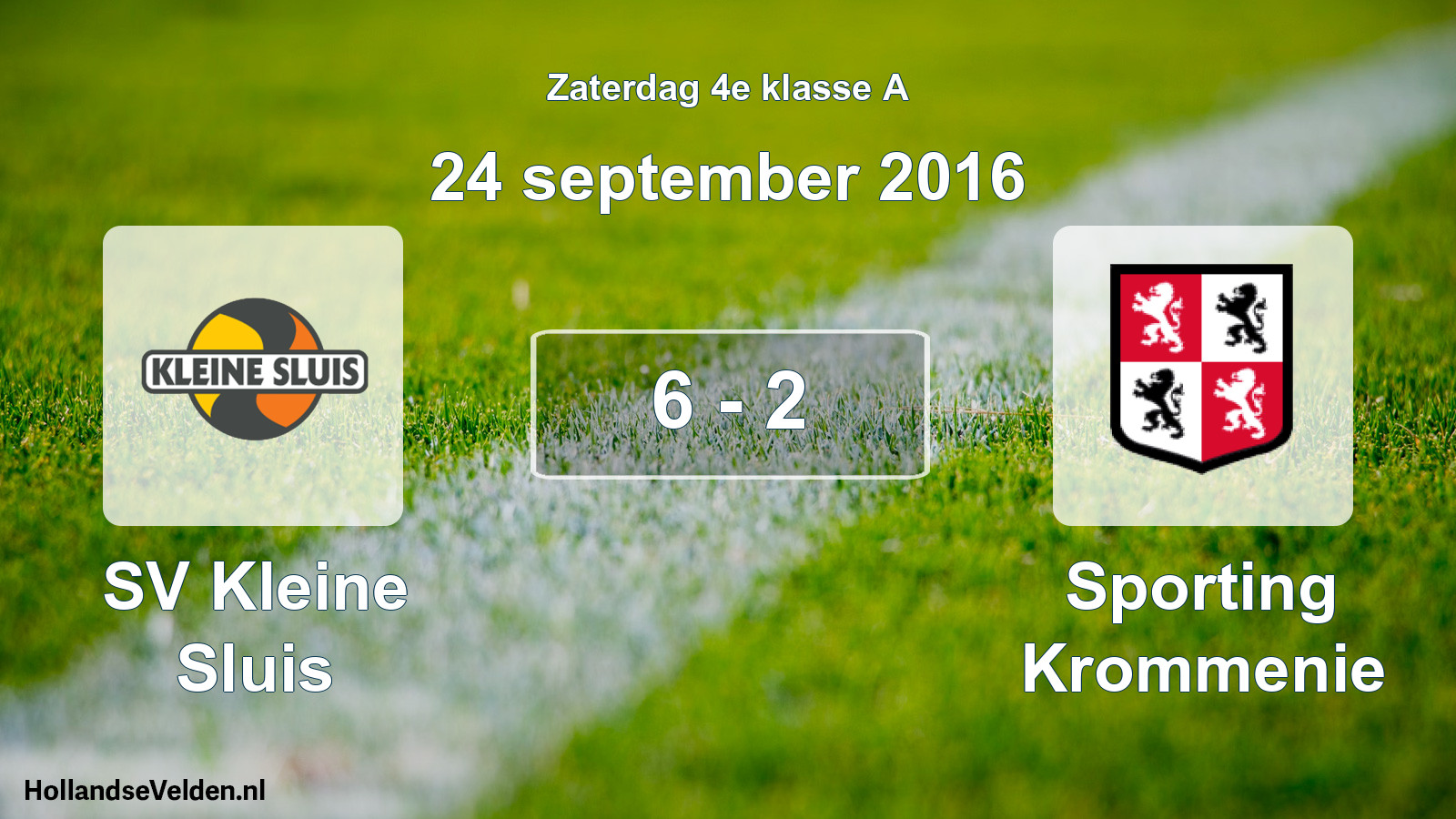 Total number of matches played: SV Kleine Sluis - Sporting Krommenie 6 - 2 (24 September 2016)