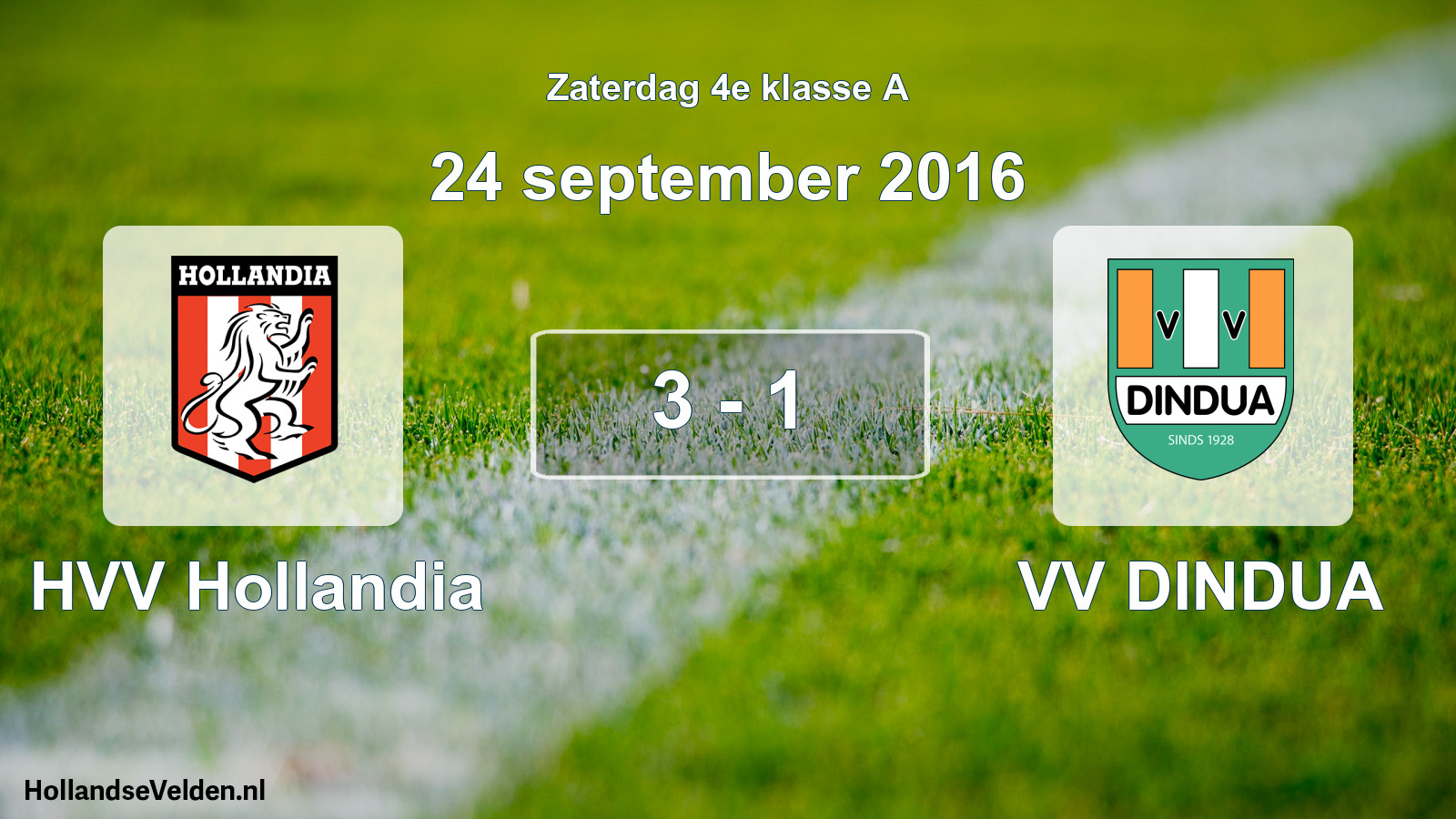 Total number of matches played: HVV Hollandia - VV DINDUA 3 - 1 (24 September 2016)