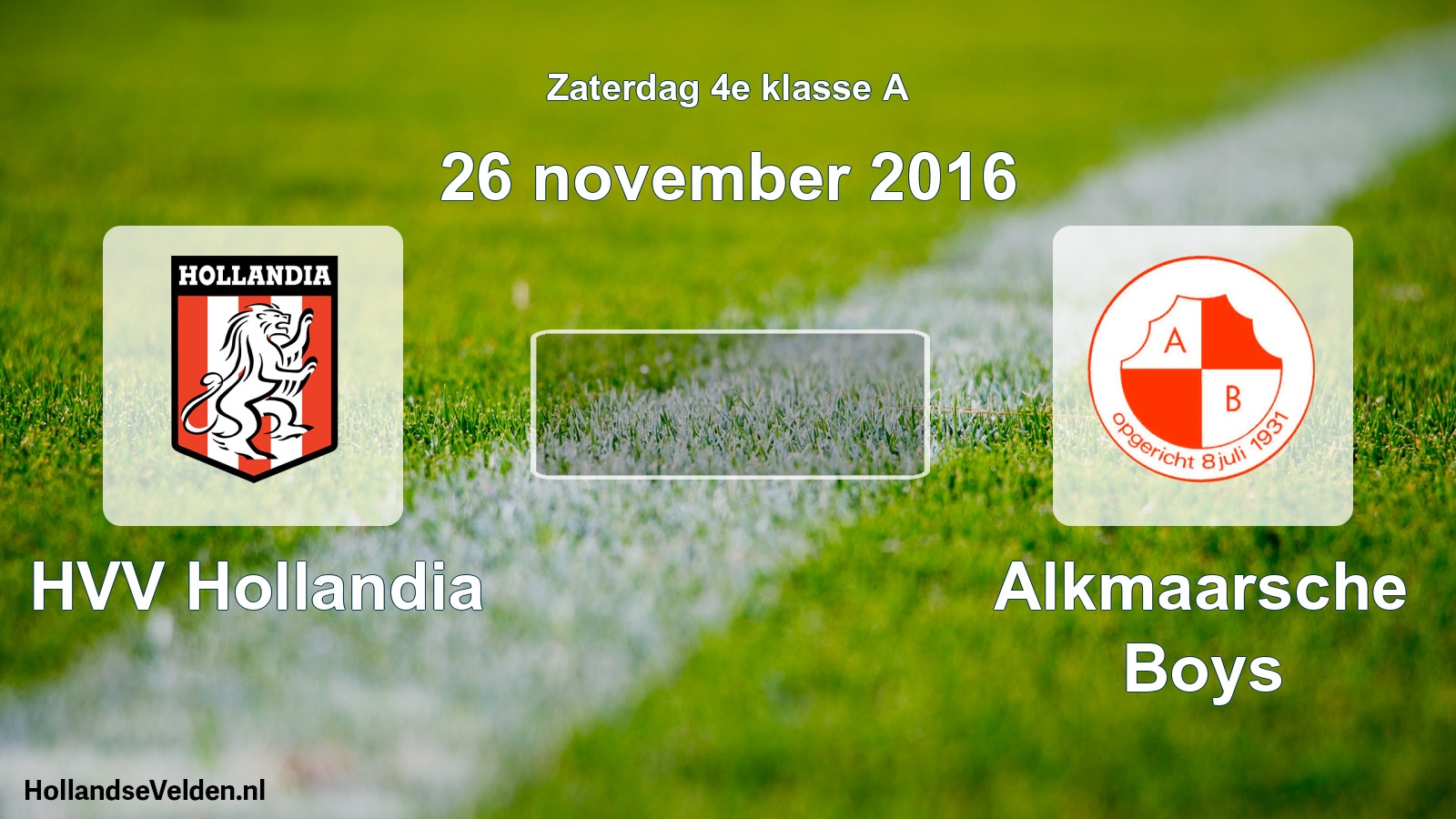 Scheduled Match: HVV Hollandia - Alkmaarsche Boys (26 November 2016)