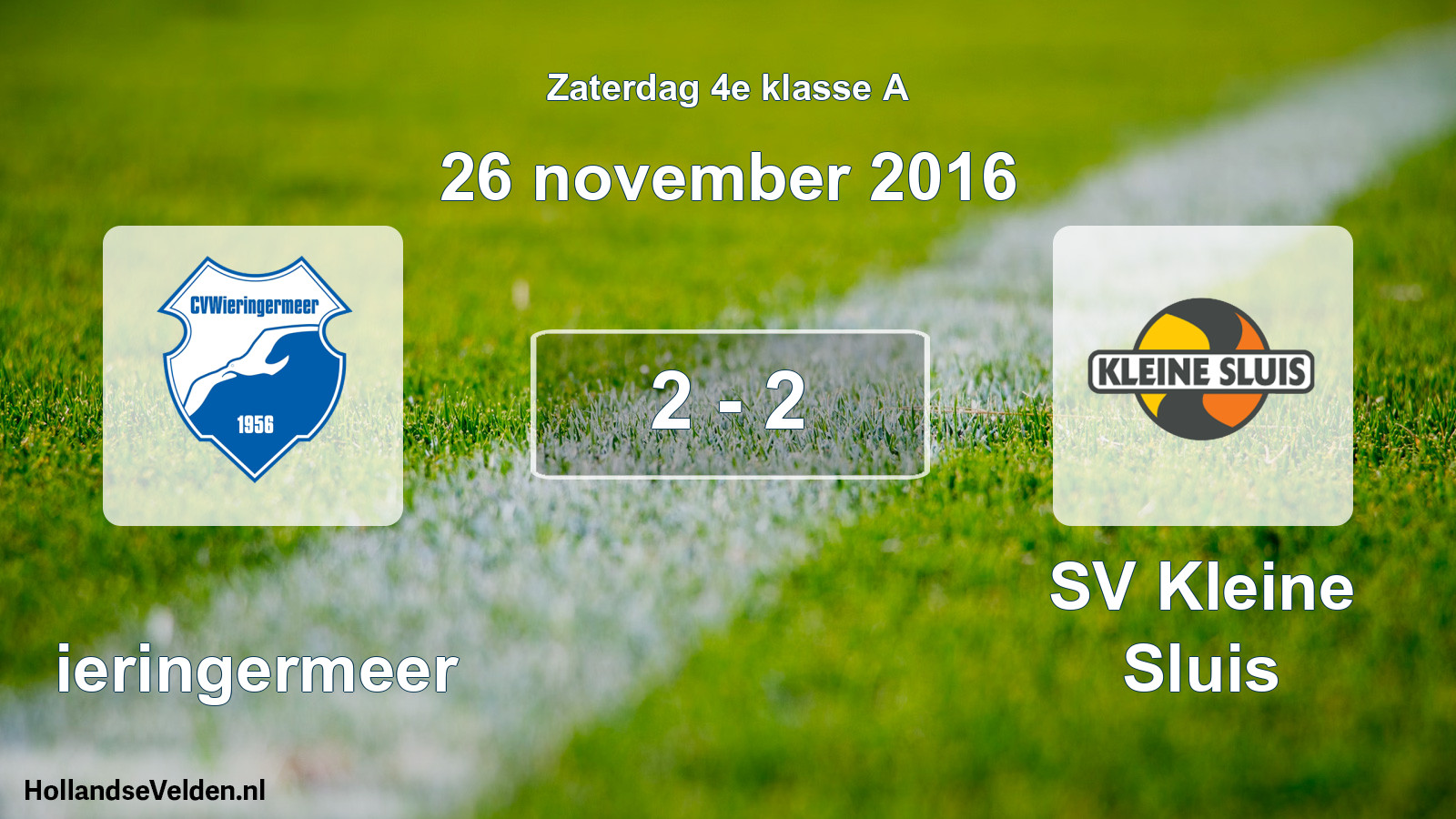 Total number of matches played: Wieringermeer - SV Kleine Sluis 2 - 2 (26 November 2016)