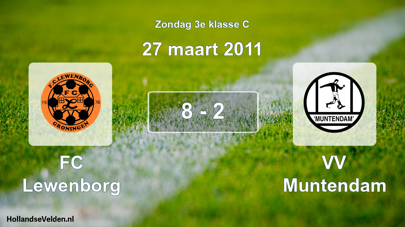 Total number of matches played: FC Lewenborg - VV Muntendam 8 - 2 (27 March 2011)