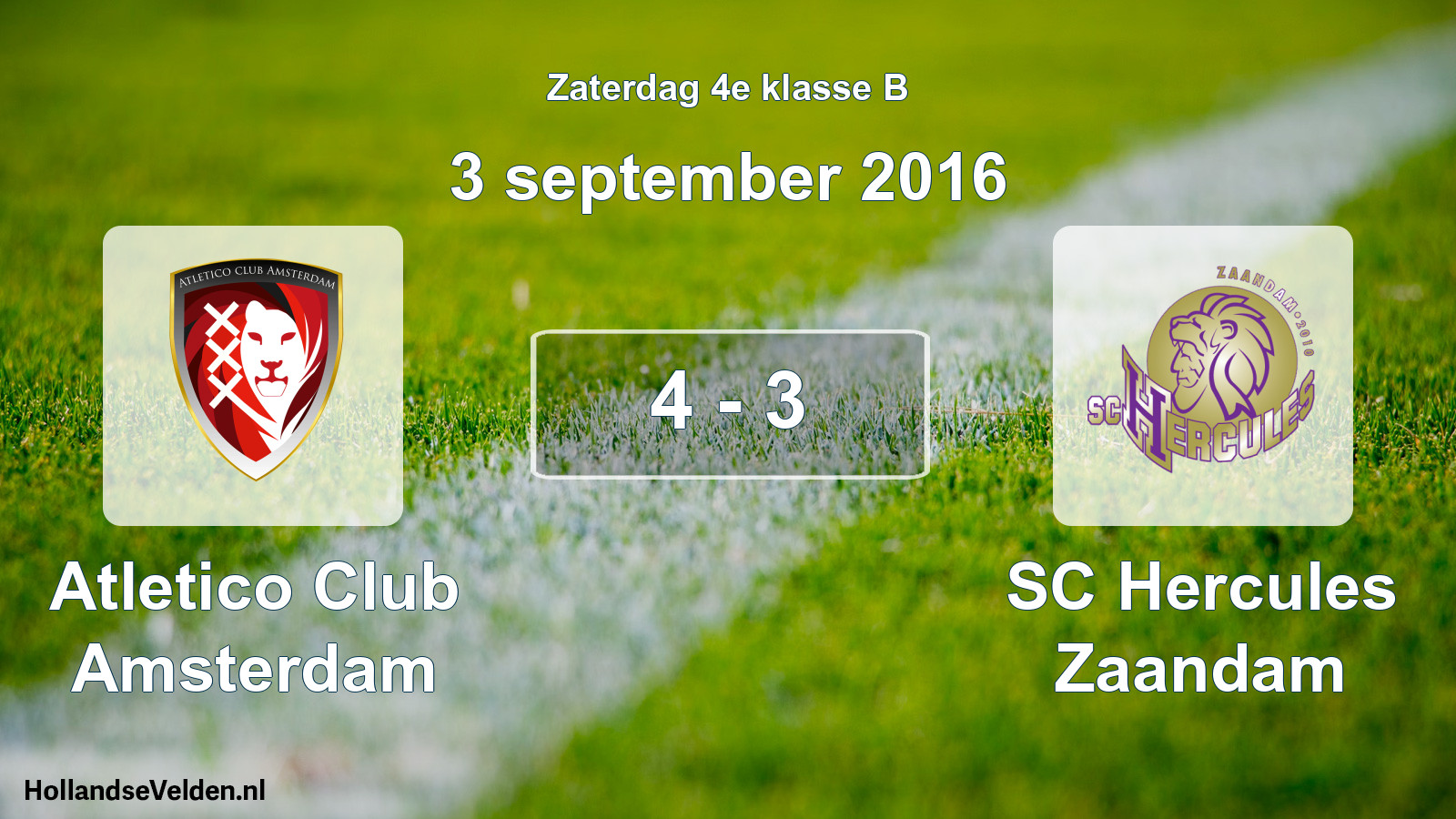 Total number of matches played: Atletico Club Amsterdam - SC Hercules Zaandam 4 - 3 (3 September 2016)