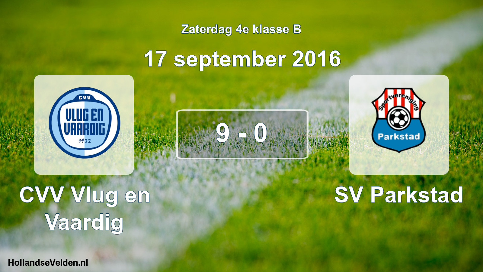 Total number of matches played: CVV Vlug en Vaardig - SV Parkstad 9 - 0 (17 September 2016)