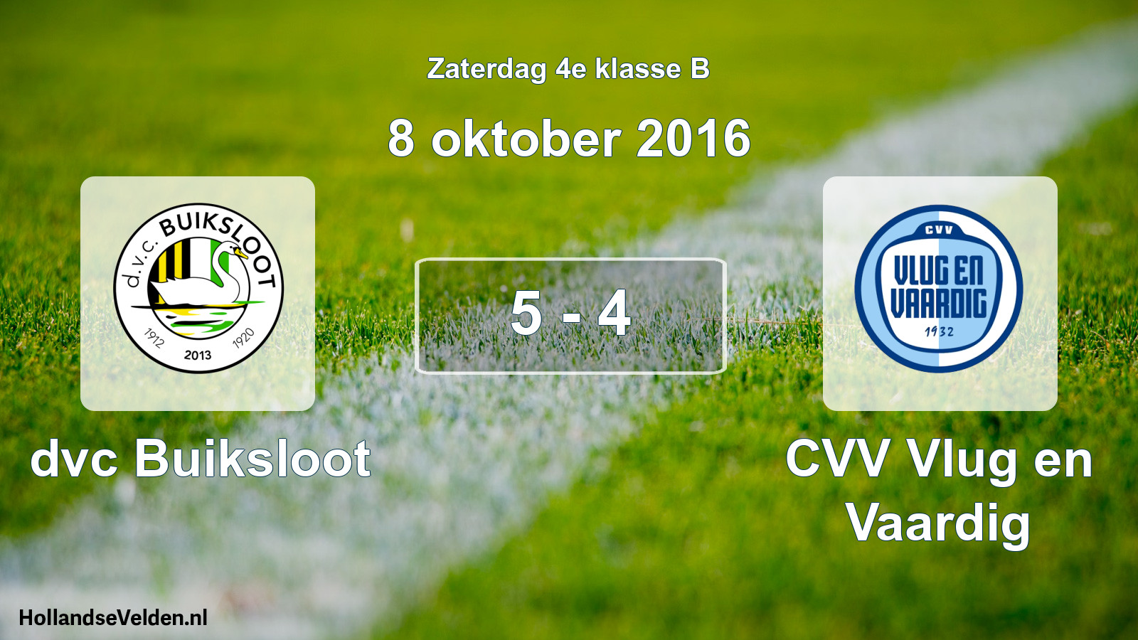 Total number of matches played: dvc Buiksloot - CVV Vlug en Vaardig 5 - 4 (8 October 2016)