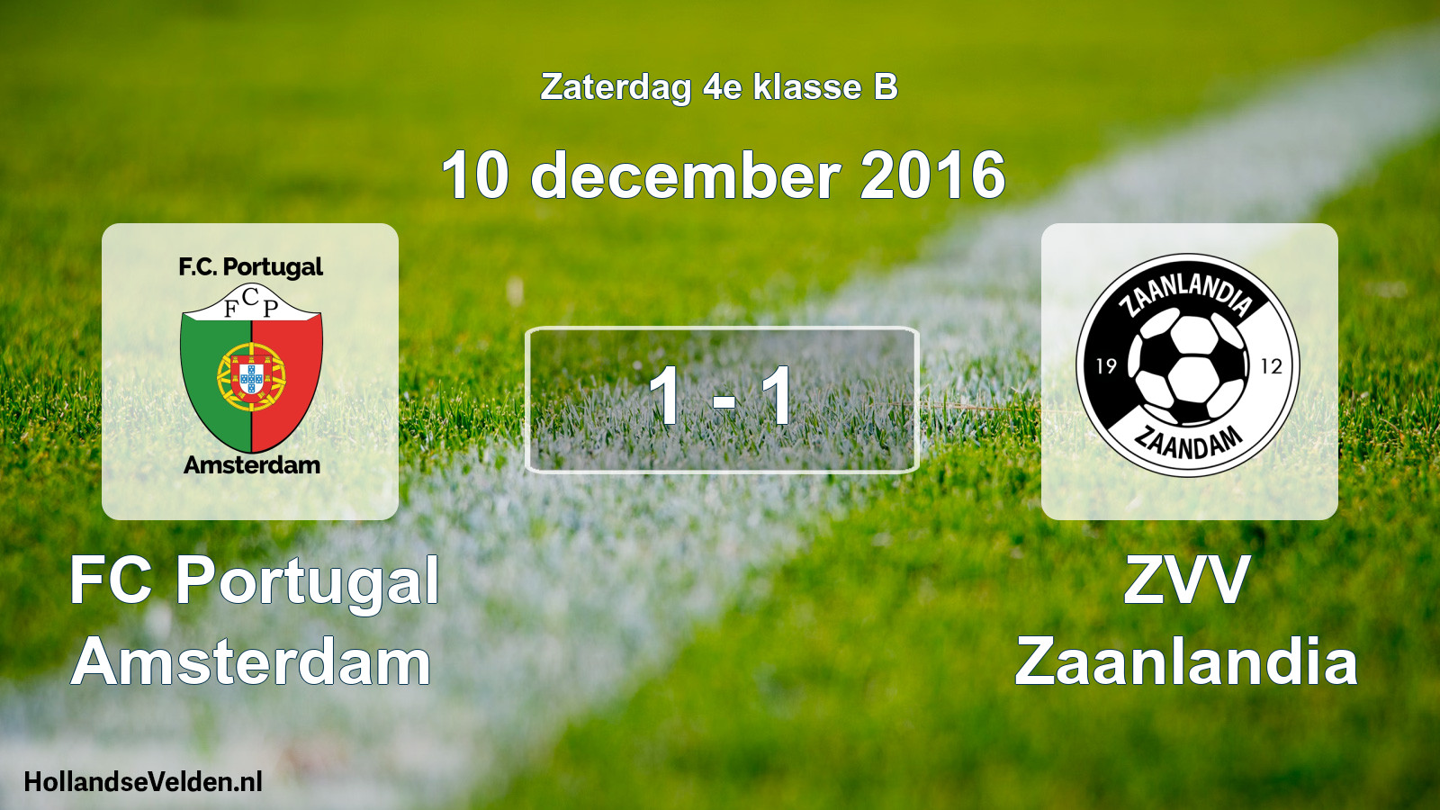 Total number of matches played: FC Portugal Amsterdam - ZVV Zaanlandia 1 - 1 (10 December 2016)