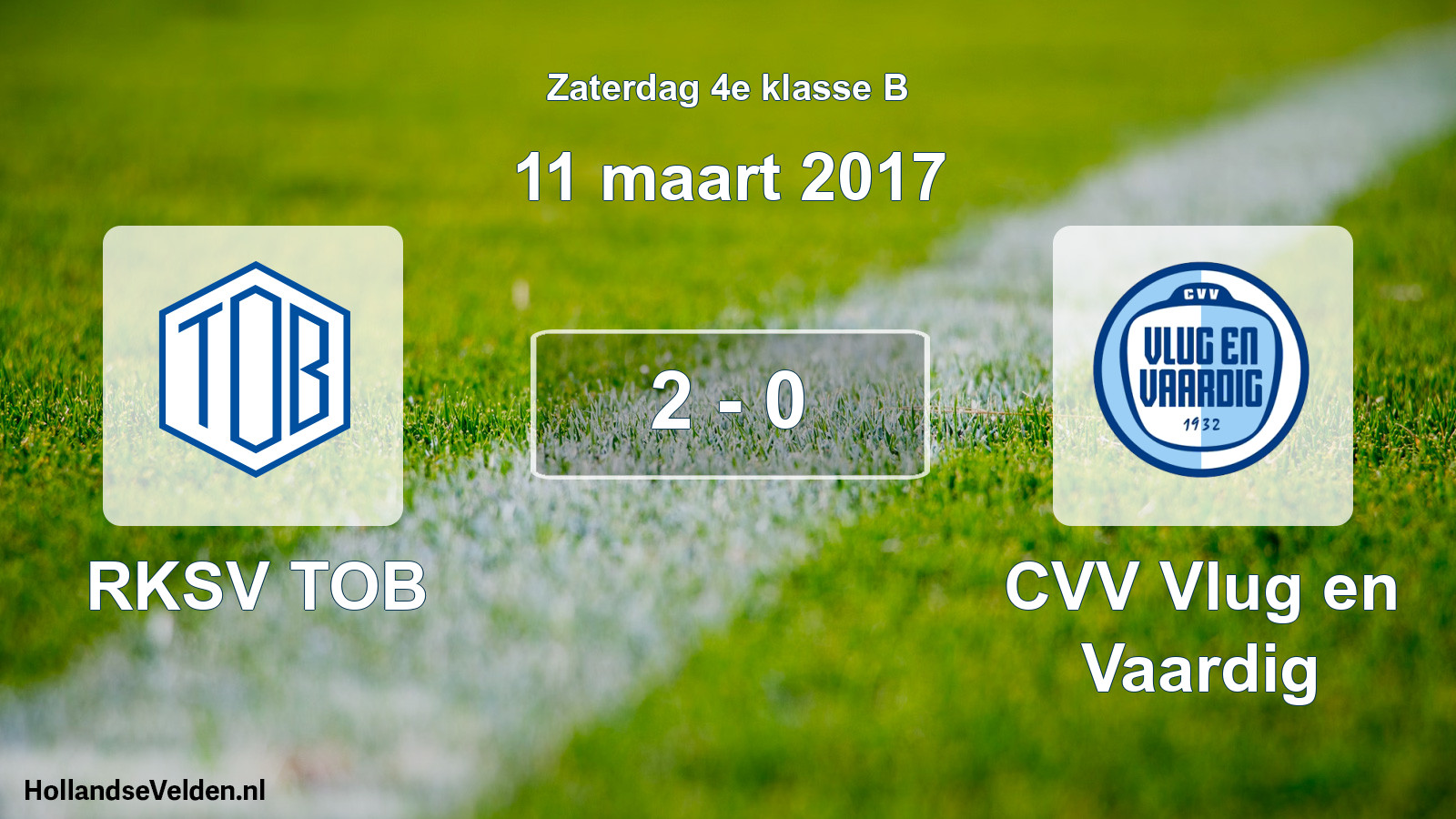 Total number of matches played: RKSV TOB - CVV Vlug en Vaardig 2 - 0 (11 March 2017)