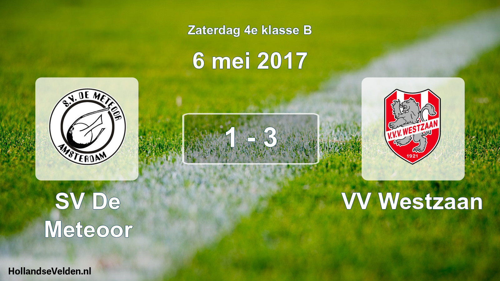 Total number of matches played: SV De Meteoor - VV Westzaan 1 - 3 (6 May 2017)