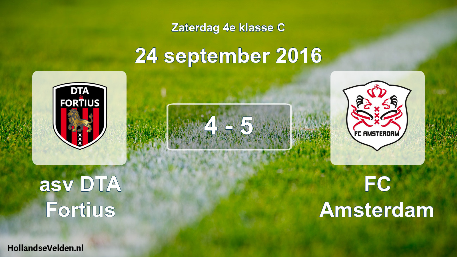 Total number of matches played: asv DTA Fortius - FC Amsterdam 4 - 5 (24 September 2016)