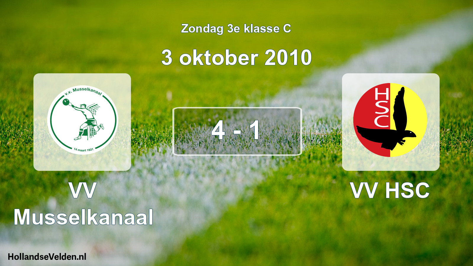 Total number of matches played: VV Musselkanaal - VV HSC 4 - 1 (3 October 2010)