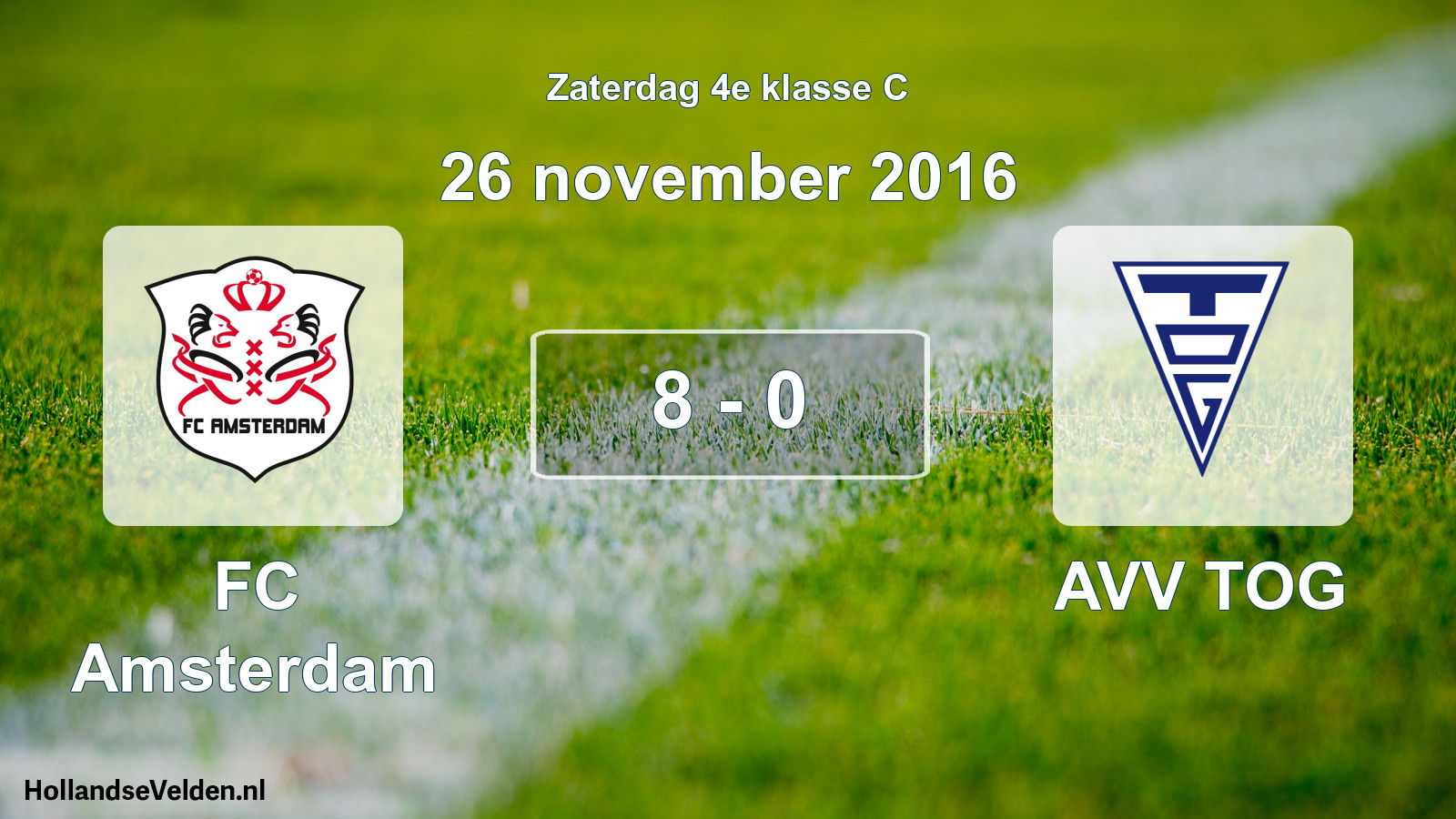 Total number of matches played: FC Amsterdam - AVV TOG 8 - 0 (26 November 2016)